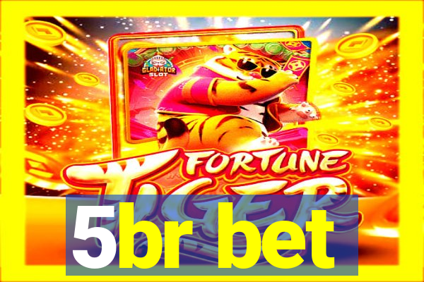 5br bet